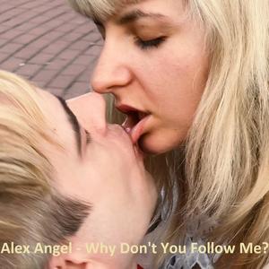 Why Don't You Follow Me?