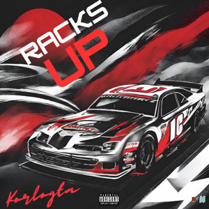 Racks Up (Explicit)