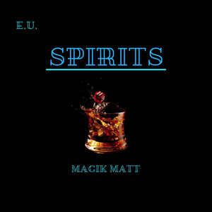 Spirits (Explicit)