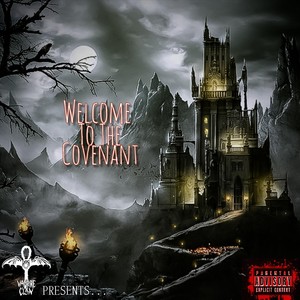 Welcome to the Covenant (Explicit)