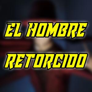 Conoce al Hombre Retorcido