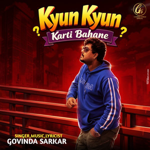 Kyun Kyun Karti Bahane