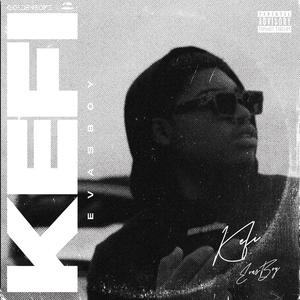 Kefi (EP) [Explicit]