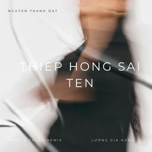 Thiệp Hồng Sai Tên (Đông x Thazh Remix)