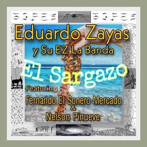El Sargazo(feat. Fernando el Sonero Mercado & Nelson Pinueve)
