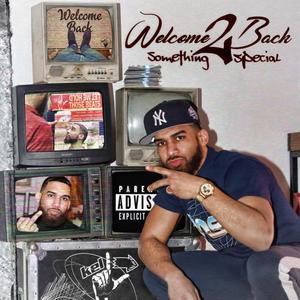 Welcome Back 2: Something Special (Explicit)