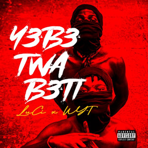 Yebe Twa Beti (Explicit)