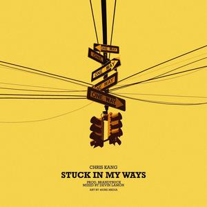 Stuck In My Ways (Explicit)