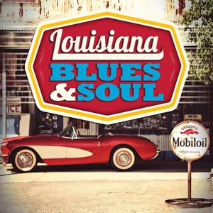 Authentic Louisiana Blues & Soul