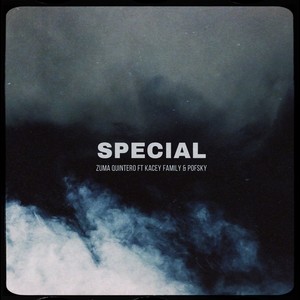 Special (feat. Kacey Family & Pofsky)