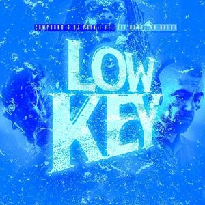 Low Key (feat. Big Nook Tha Great) [Radio Edit]