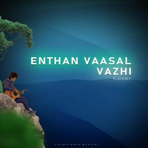 Enthan Vaasal Vazhi Cover