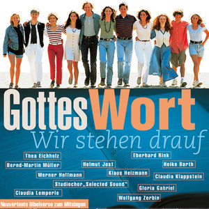 Gottes Wort - Wir stehen drauf