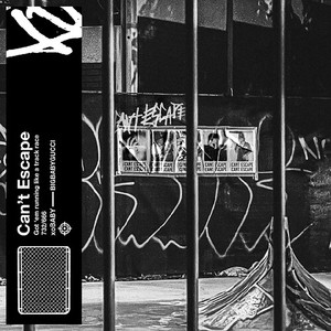 Can't Escape (Explicit)