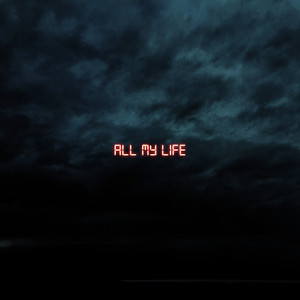 All My Life(feat. Tyson)