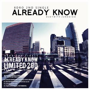 Already Know (2011 Remastered|with Junggigo)