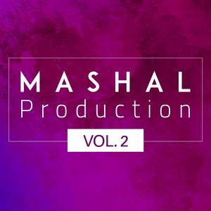 Mashal Production vol 2