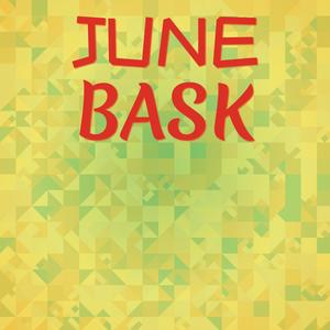 June Bask