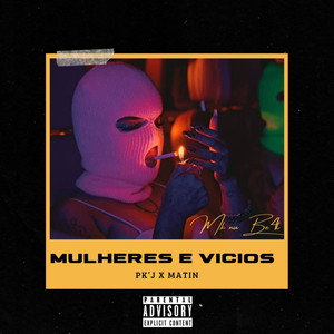 Mulheres & Vícios (Explicit)