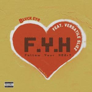 Follow your heart (Explicit)