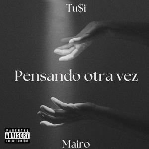 Pensando otra vez (feat. Tu$i) (Explicit)