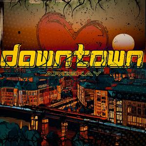 Downtown (Explicit)