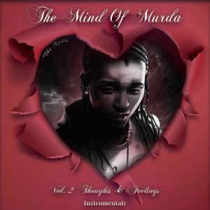 The Mind Of Murda (Vol. 2 Thoughts & Feelings)