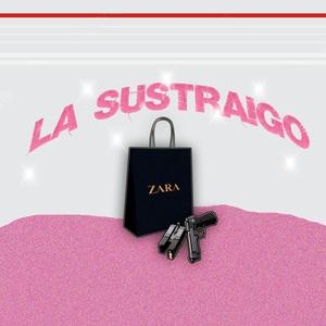 LA SUSTRAIGO (Explicit)