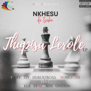 Nkhesu Ko Tsebe (feat. Meladee & Mash London)