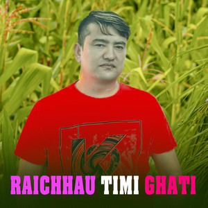 Raichhau Timi Ghati