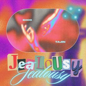 Jealousy (Explicit)