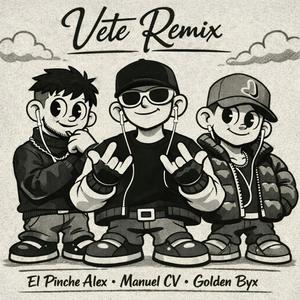 Vete (Remix|Explicit)