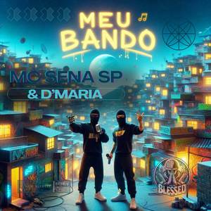 Meu Bando (Explicit)