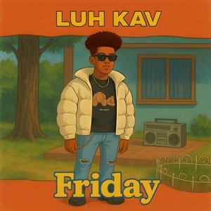 Friday (Explicit)