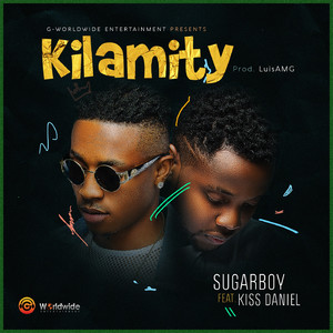 Kilamity (feat. Kiss Daniel)