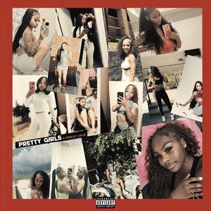 Pretty Girls (Explicit)