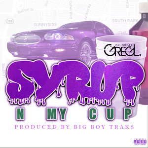 Syrup N  My Cup (Explicit)