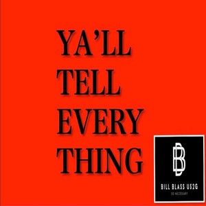 Ya'll Tell Everything (Us2g Mix)