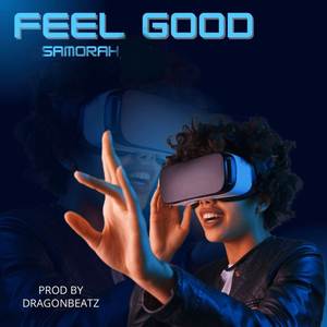 Feel Good (Explicit)