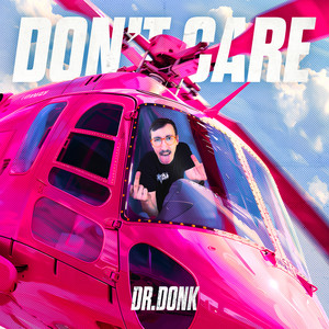 Don't Care (Explicit)