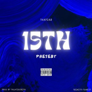 15Th Present Mixtape (Explicit)