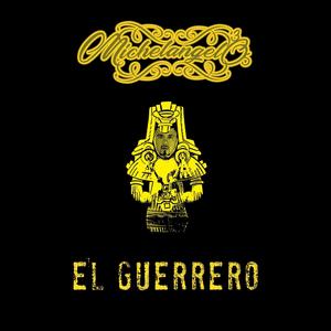 El Guerrero (Explicit)