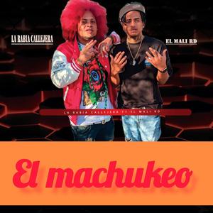 MACHUKEO (Explicit)