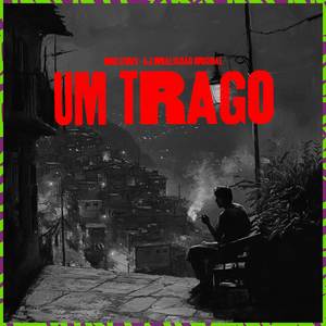 Um trago (Explicit)