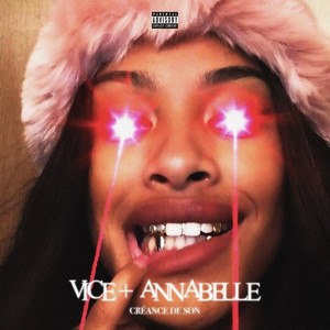 Vice + Annabelle (Explicit)