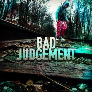 Kidd Snooze - Bad Judgement(feat. Felxny) (Explicit)