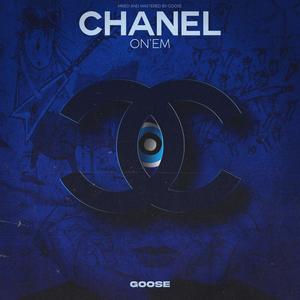 Chanel On'em (Explicit)