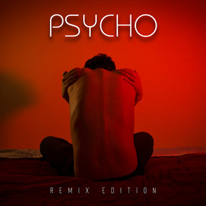 Psycho (Uplifting Trance Remix)