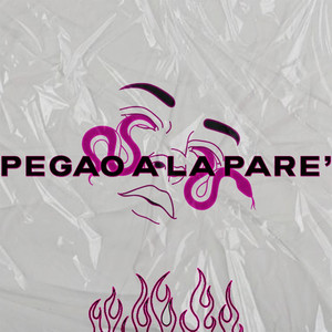 Pegao a la Pare' (feat. Nico Astroza DJ) [Explicit]