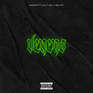 Veneno (Explicit)